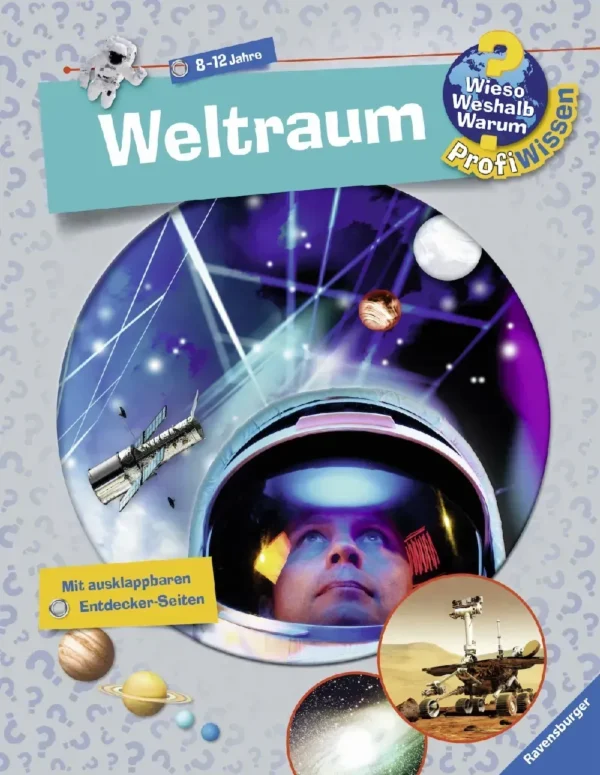 """Wieso? Weshalb? Warum? ProfiWissen, Band 6: Weltraum"""