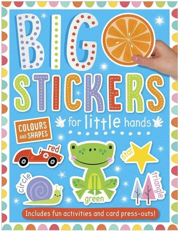 Big Stickers for Little Hands Colours and Shapes