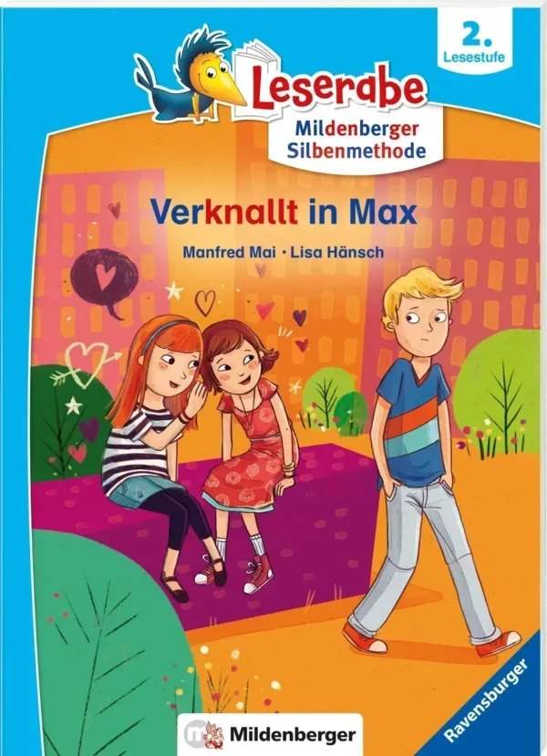 Leserfrome mit Mildenberger Silbenmethode: Verknallt in Max