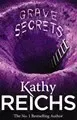 Kathy Reichs Grave Secrets (Book)