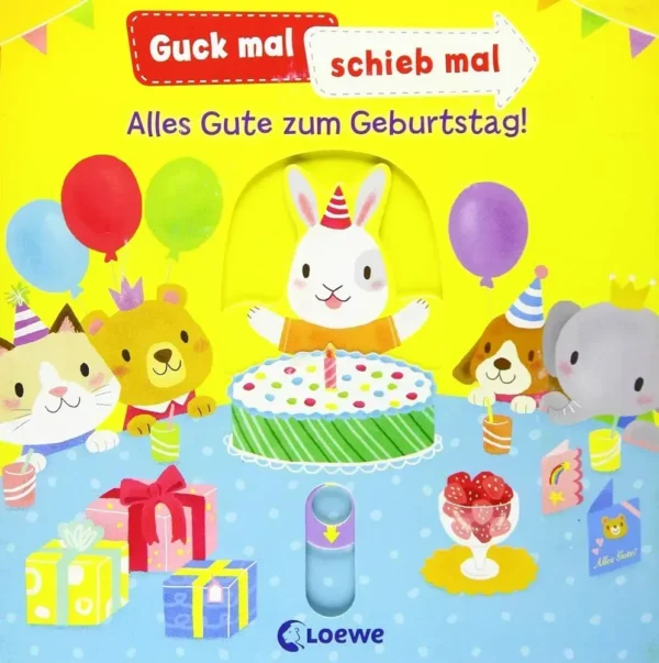 """Guck mal, schieb mal! - Alles Gute zum Geburtstag!"""