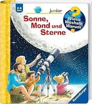 """Wieso? Weshalb? Warum? junior, Band 72: Sonne, Mond und Sterne"""