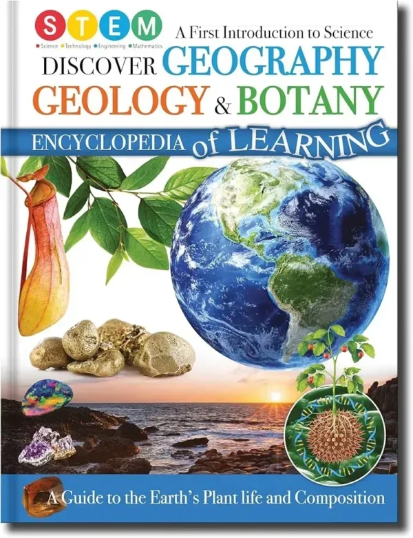Encyclopedia-of-Learning:-Discover-Geography,-Geology-&-Botany