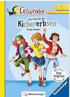 Ein Fall für die Kichererbsen - Leserfrome 3. Klasse - Erstlesebuch für Kinder from 8 Jahren