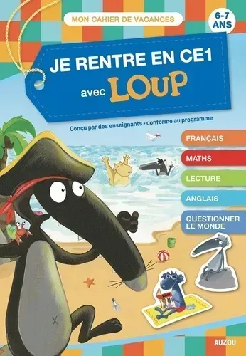 Je rentre en CE1 avec Loup - Cahier de vacances 2021