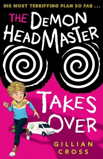 The Demon Headmaster Takes Over: Cross, Gillian