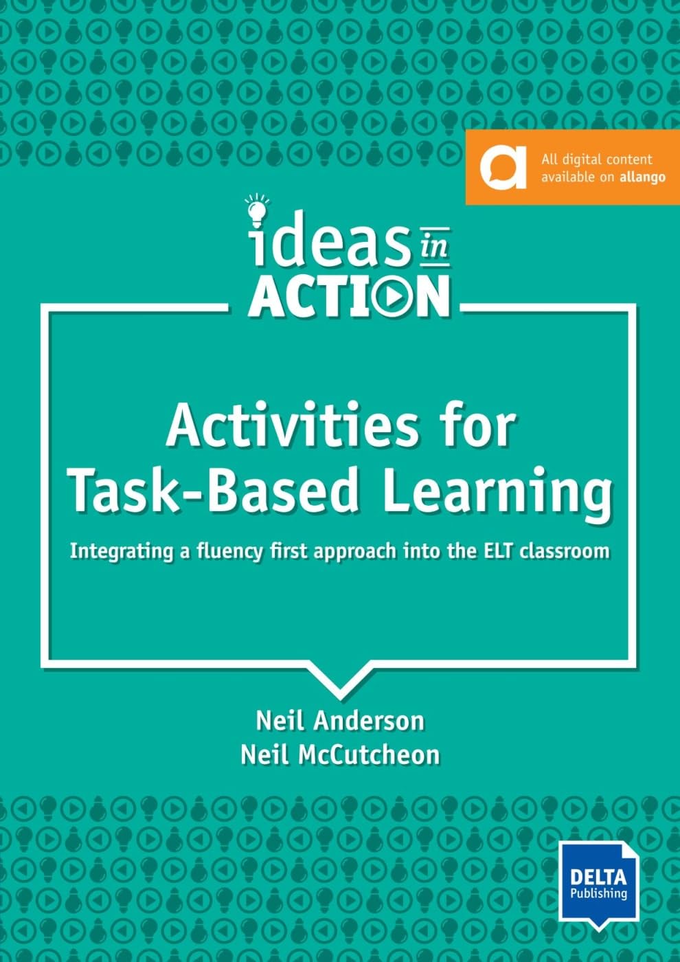 Activities for Task-Based Learning , Ideas in Action