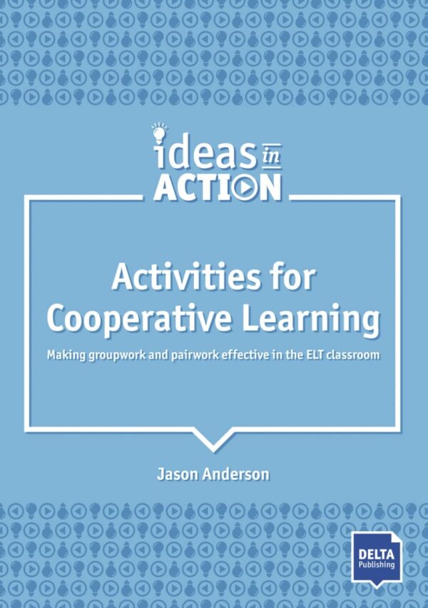 Activities for Cooperative learning, Ideas in Action