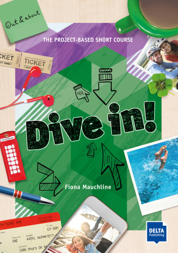 Dive in! Out and about, The Project-Based Short Course, Student's Book plus online material