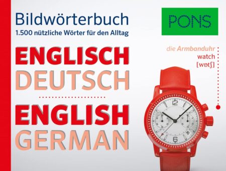 PONS Bildwörterbuch Englisch: 1.500 nützliche Wörter für den Alltag