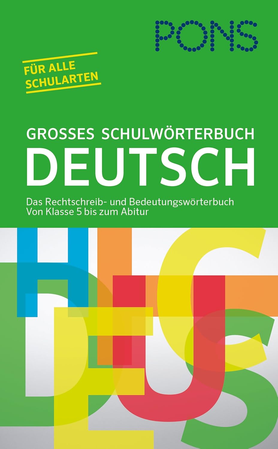 PONS Grosses Schulworterbuch Deutsch