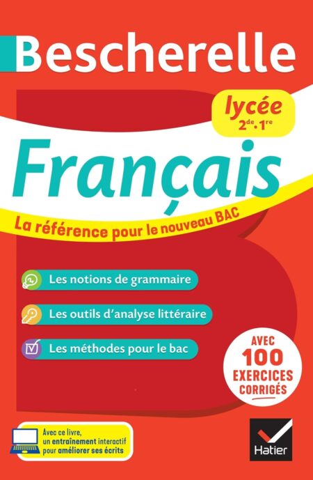Bescherelle High School - French 10th & 11th Grade New Baccalaureate: the reference for the French Baccalaureate