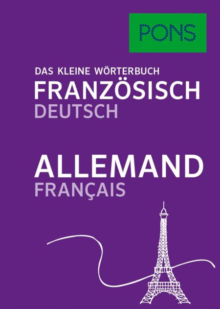 PONS Das kleine Wörterbuch Französisch: Französisch-Deutsch/Allemand-Français