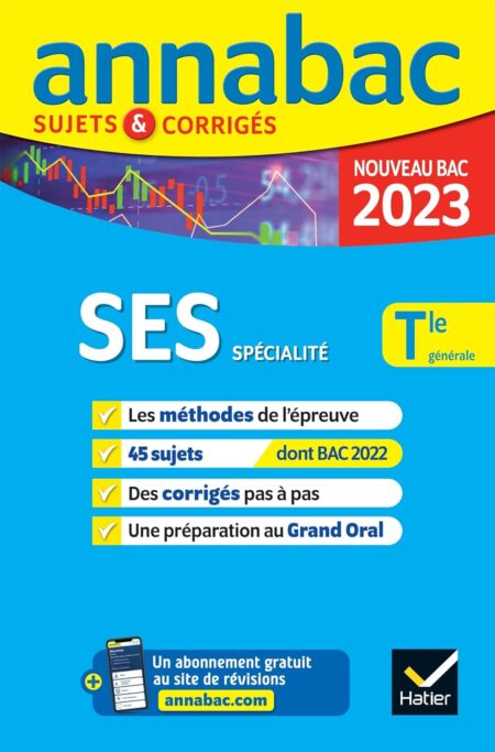 Annales du bac Annabac 2023 SES Tle générale (spécialité): méthodes & sujets corrigés nouveau bac