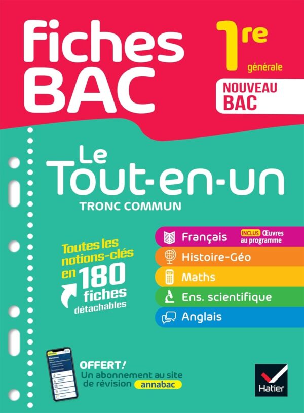 Fiches bac - Le Tout-en-un Tronc commun 1re générale (toutes les matières) - 2025-2026: Français, Histoire-Géographie, Enseignement scientifique & maths, Anglais: 33
