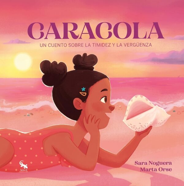 Caracola: Un cuento sobre la timidez y la vergüenza